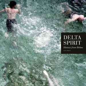 Delta Spirit - History From Below (CD, Album)