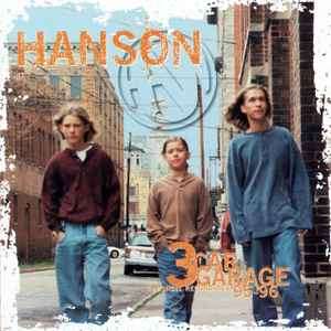 Hanson - 3 Car Garage: The Indie Recordings '95-'96 (CD, Comp)