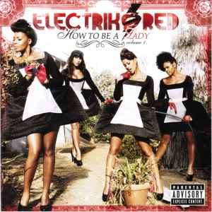 Electrik Red - How To Be A Lady: Volume 1 (CD, Album)