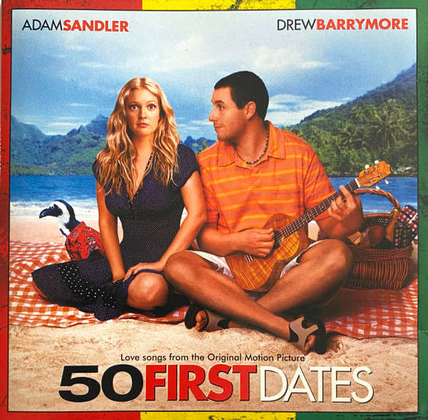 Various - 50 First Dates (Love Songs From The Original Motion Picture) (CD, Comp, Enh)