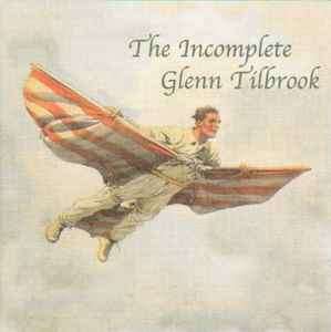 Glenn Tilbrook - The Incomplete Glenn Tilbrook (CD, Album)