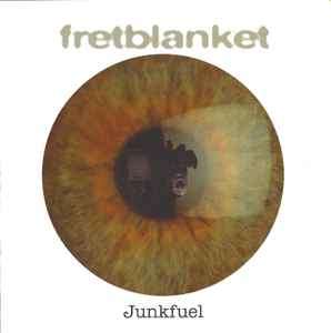 Fretblanket - Junkfuel (CD, Album)