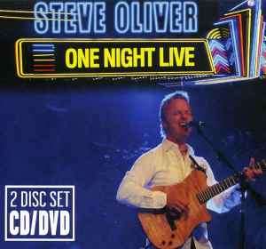Steve Oliver (4) - One Night Live (DVD-V + CD, Album)