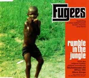 Fugees Feat A Tribe Called Quest, Busta Rhymes And John Forte - Rumble In The Jungle (CD, Single)