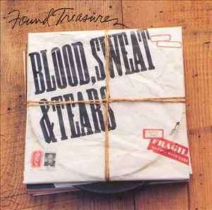 Blood, Sweat And Tears - Found Treasures (CD, Comp)