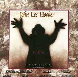 John Lee Hooker - The Healer (CD, Album, Cha)