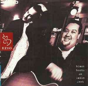 Ezio (2) - Black Boots On Latin Feet (CD, Album)