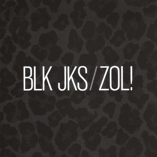 BLK JKS - Zol! (CD, EP)