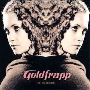 Goldfrapp - Felt Mountain (CD, Album)