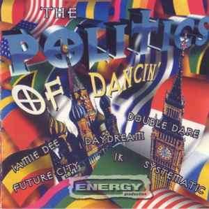 Various - The Politics Of Dancin' (CD, Comp)