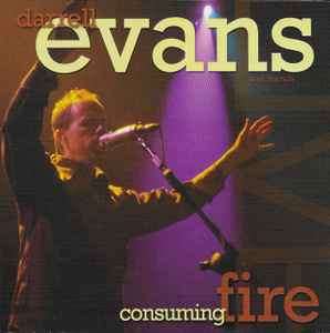 Darrell Evans - Consuming Fire (CD, Album)