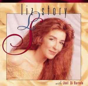 Liz Story with Joel DiBartolo - Liz Story (CD, Album)