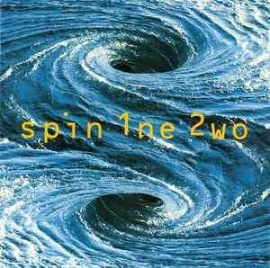 Spin 1ne 2wo - Spin 1ne 2wo (CD, Album)