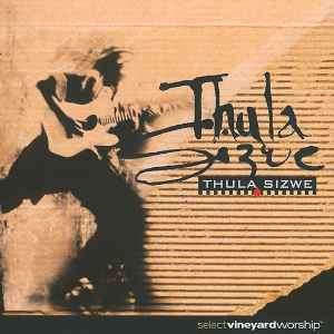 Unknown Artist - Thula Siswe (Select Vineyard Worship) (CD, Comp, Enh)