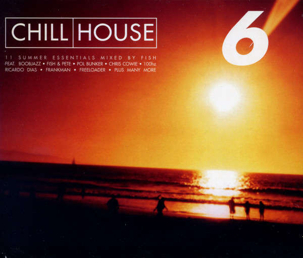 Various - Chill House Vol. 6 (CD, Comp, Mixed)
