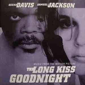 Various - The Long Kiss Goodnight - Music From The Motion Picture (CD, Album, Comp)