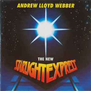 Andrew Lloyd Webber - The New Starlight Express (CD, Album)