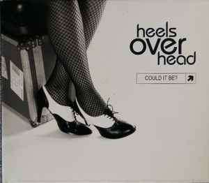 Heels Over Head - Could It Be? (CD, Album)