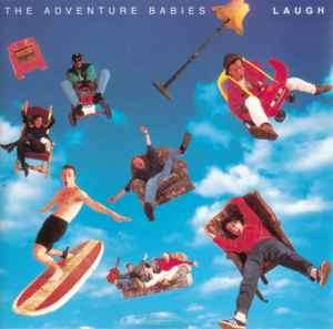 The Adventure Babies - Laugh (CD, Album)