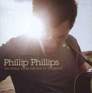 Phillip Phillips - The World From The Side Of The Moon (CD, Album)