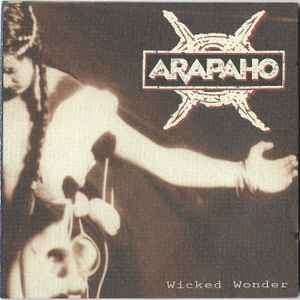 Arapaho (2) - Wicked Wonder (CD, Album)
