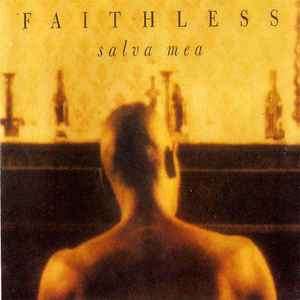 Faithless - Salva Mea (CD, Single)