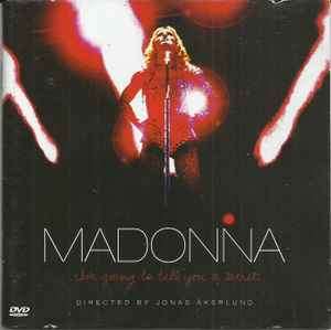 Madonna - I'm Going To Tell You A Secret (DVD-V, NTSC + CD, Comp)