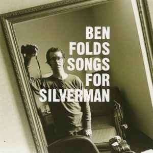 Ben Folds - Songs For Silverman (CD, Album)