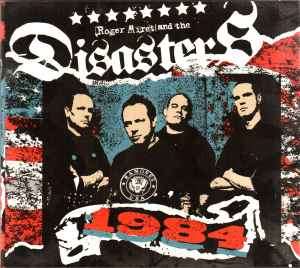Roger Miret & The Disasters - 1984 (CD, Album)