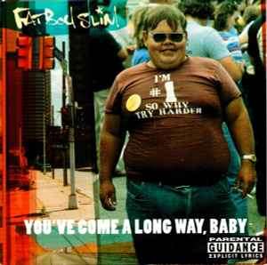 Fatboy Slim - You've Come A Long Way, Baby (CD, Album)