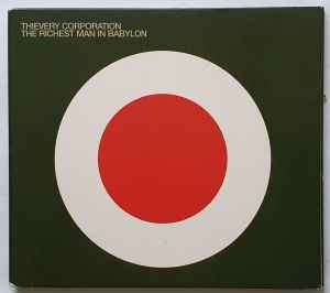 Thievery Corporation - The Richest Man In Babylon (CD, Album, Enh, RE, Dig)
