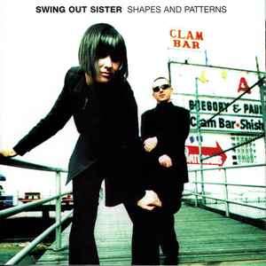Swing Out Sister - Shapes And Patterns (CD, Album)
