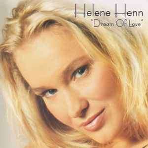 Helene Henn - Dream Of Love (CD, Album)