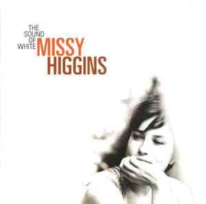 Missy Higgins - The Sound Of White (CD, Album)