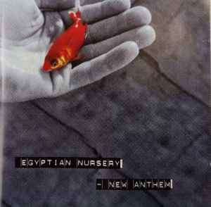 Egyptian Nursery - New Anthem (CD, Album)