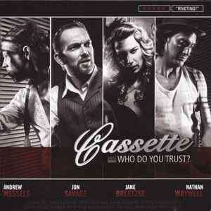 Cassette (8) - Who Do You Trust? (CD, Album)