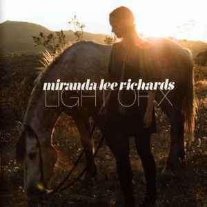 Miranda Lee Richards - Light Of X (CD, Album)