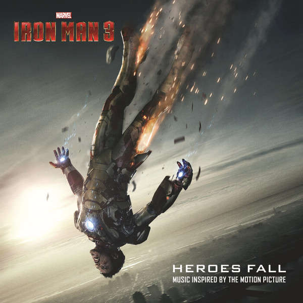 Various - Iron Man 3 Heroes Fall (Music Inspired By The Motion Picture) (CD, Album, Comp)
