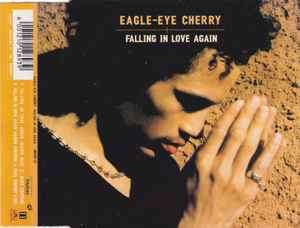 Eagle-Eye Cherry - Falling In Love Again (CD, Single, Car)
