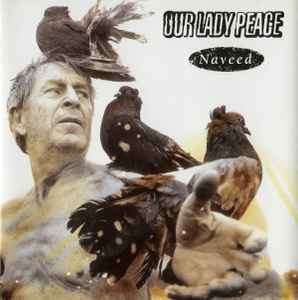 Our Lady Peace - Naveed (CD, Album, RE)