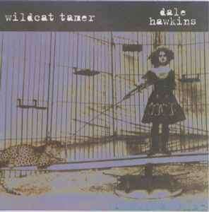 Dale Hawkins - Wildcat Tamer (CD)