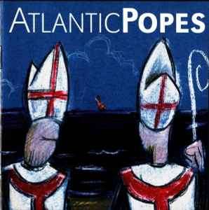 Atlantic Popes - Atlantic Popes (CD)