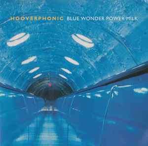 Hooverphonic - Blue Wonder Power Milk (CD, Album)