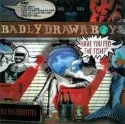 Badly Drawn Boy - Have You Fed The Fish? (CD, Album)
