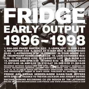 Fridge - Early Output 1996-1998 (CD, Comp)