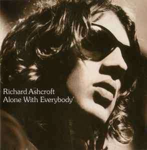 Richard Ashcroft - Alone With Everybody (CD, Album)