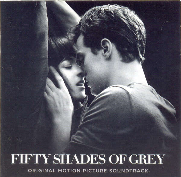 Various - Fifty Shades Of Grey (Original Motion Picture Soundtrack) (CD, Comp)