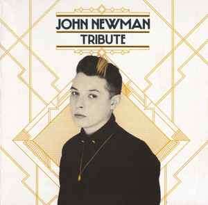 John Newman (5) - Tribute (CD, Album)