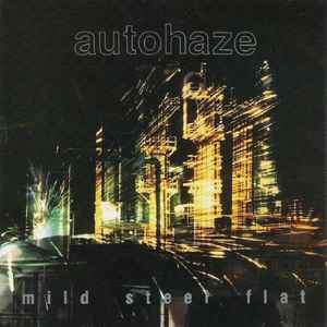 Autohaze - Mild Steel Flat (CD, EP)