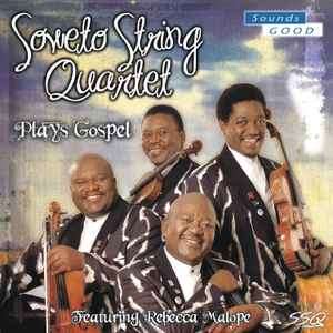 Soweto String Quartet - Soweto String Quartet Plays Gospel (Featuring Rebecca Malope) (CD, Album)